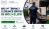 End of Tenancy Clearance Services in Hounslow Available